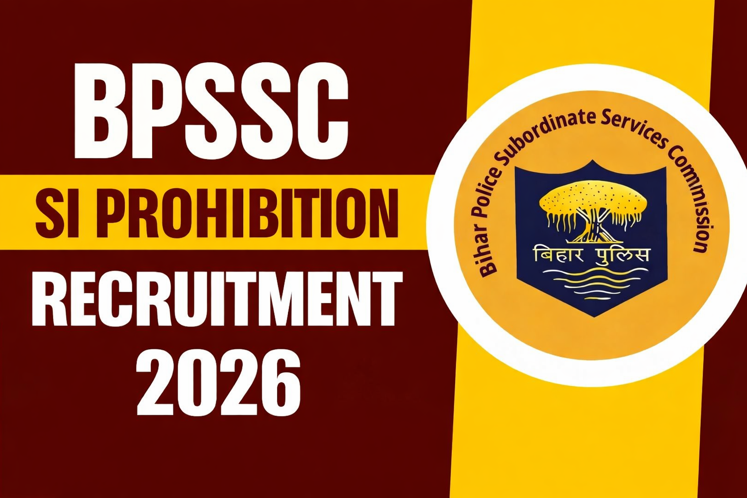 Bihar Police BPSSC SI Prohibition Recruitment 2026 – Online Form - Naukri Mandal