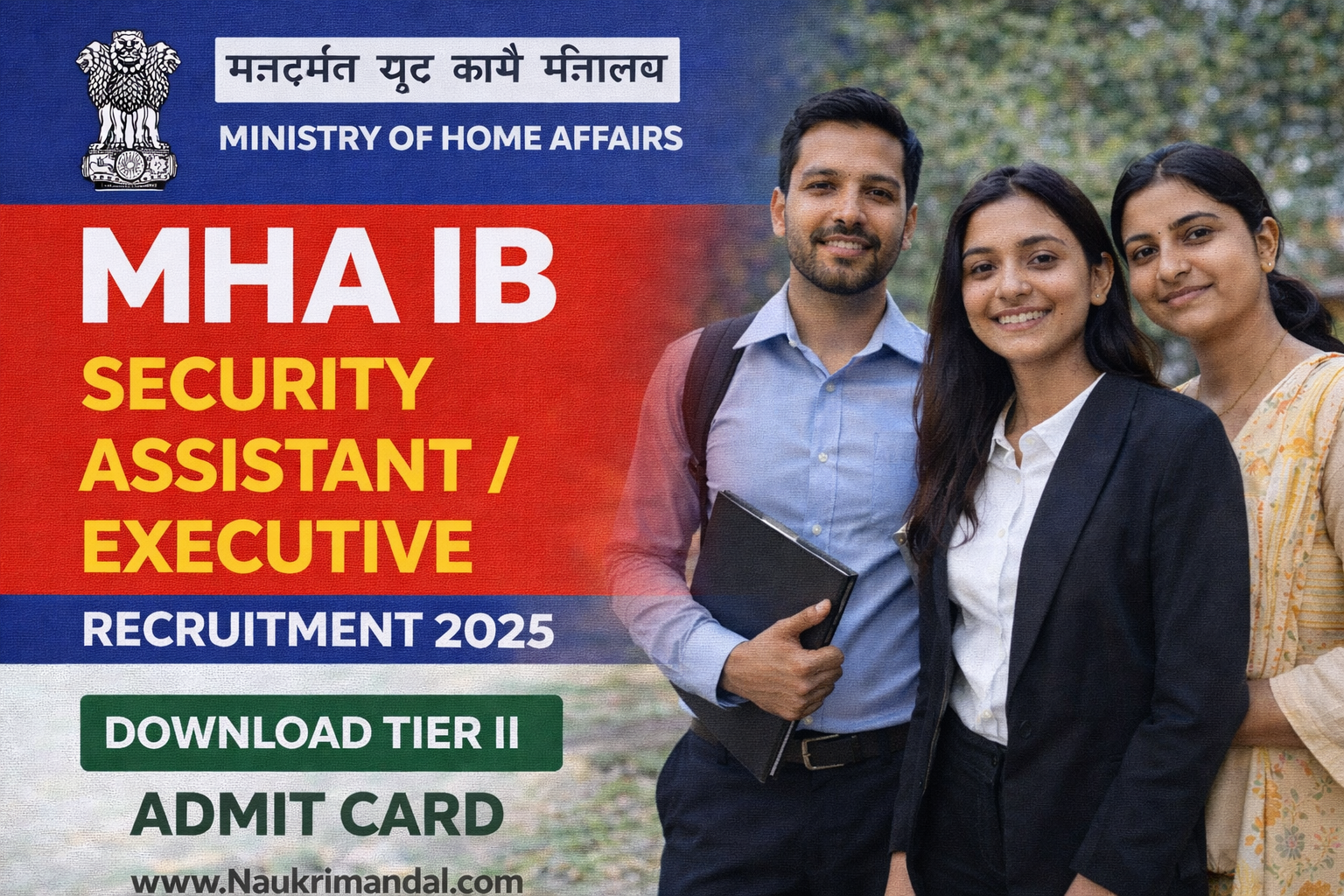 MHA IB Security Assistant Recruitment 2025 – 4987 Posts, Tier-II Admit Card Download