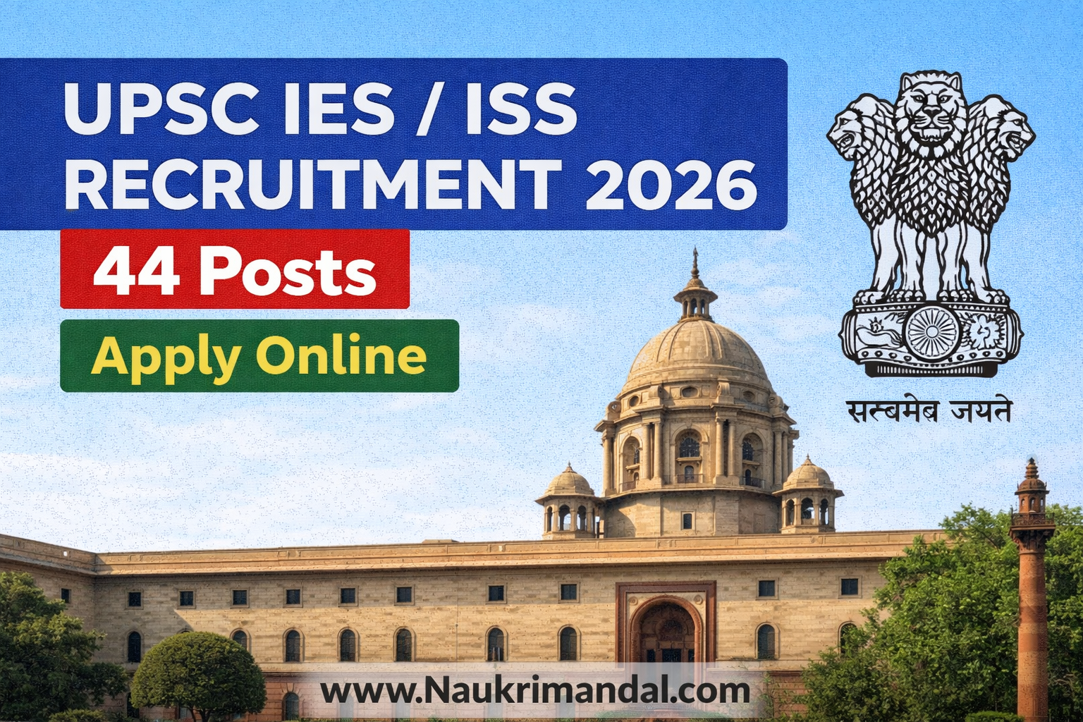 UPSC IES ISS Recruitment 2026 – 44 Posts Apply Online